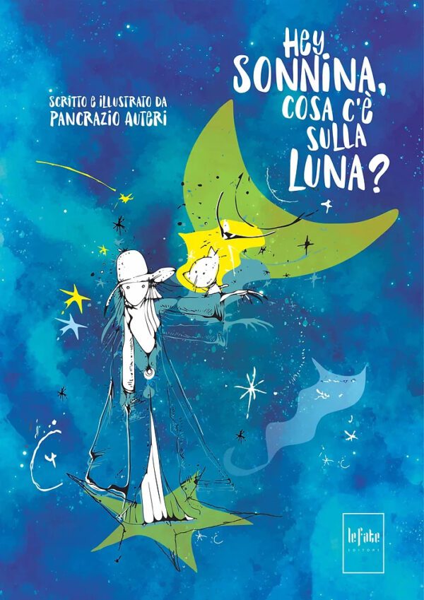 Hey Sonnina, cosa c'è sulla luna? (1a edizione)