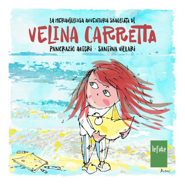 La meravigliosa avventura sbagliata di Velina Carretta